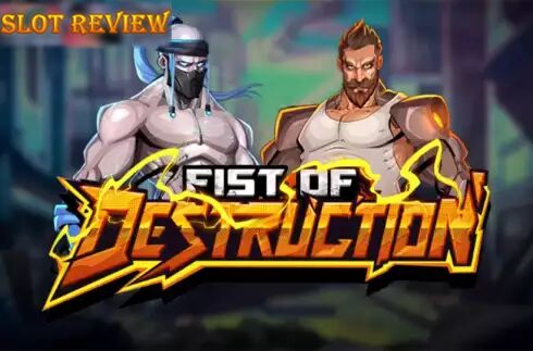 Fist of Destruction slot